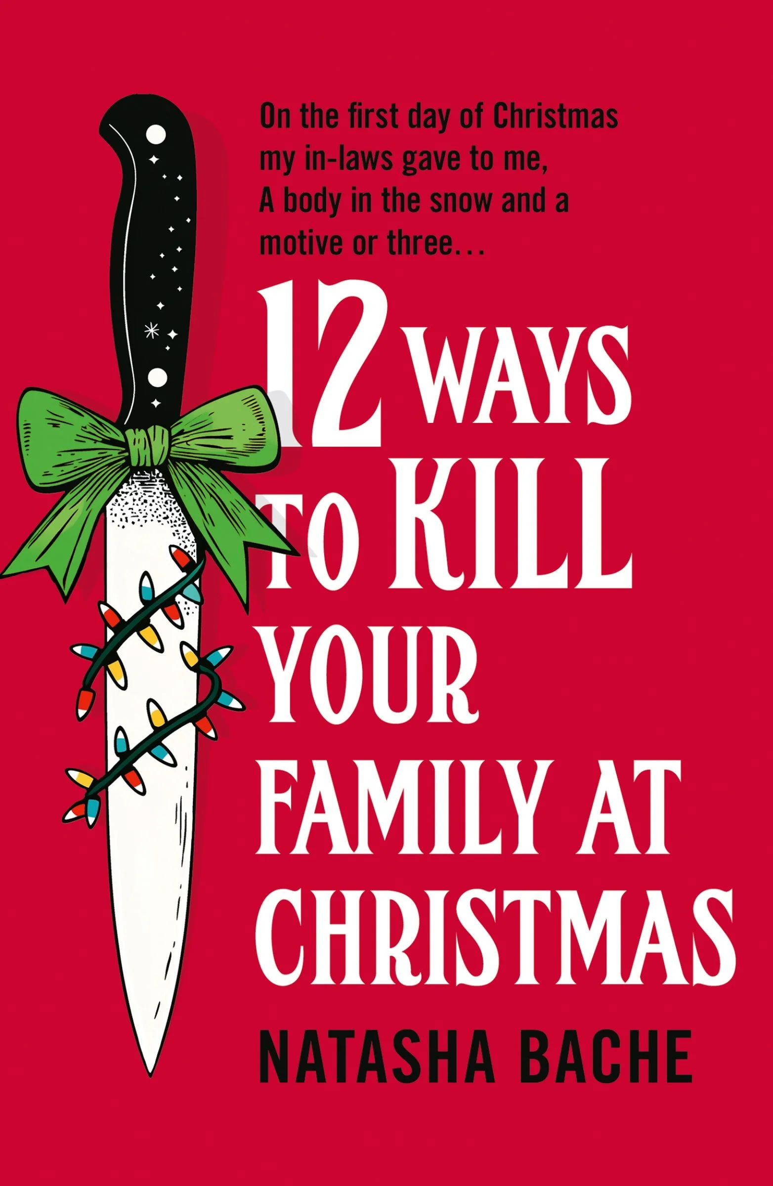 12 Ways to Kill Your Family at Christmas - Image 2