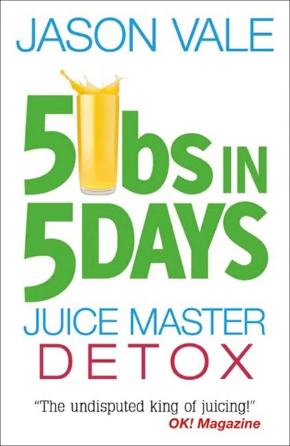 5LBs in 5 Days: The Juice Detox Diet - Image 2