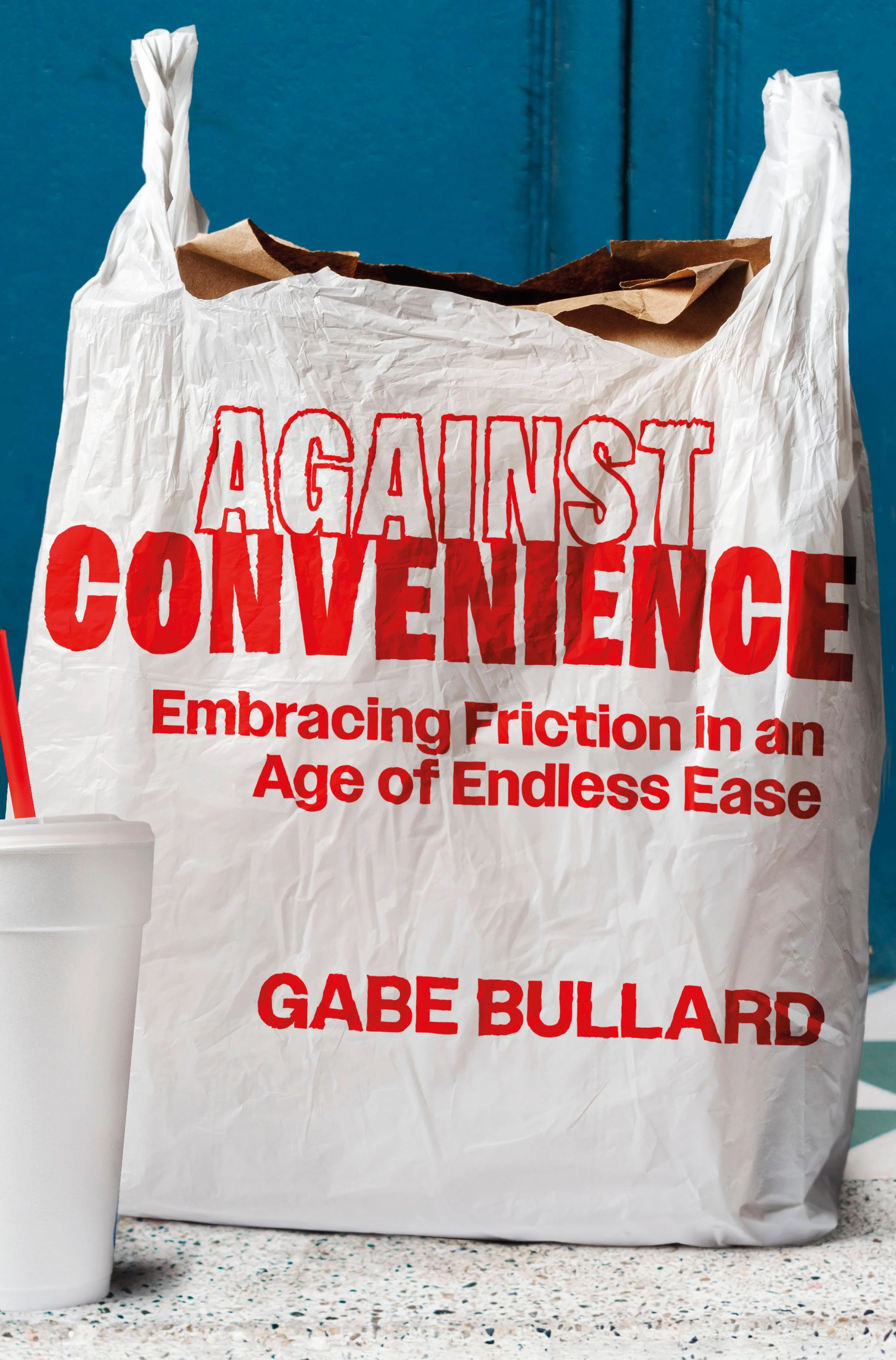 Against Convenience