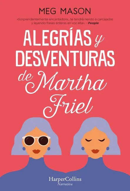 Alegrías y desventuras de Martha Friel (Sorrow and Bliss) - Image 2