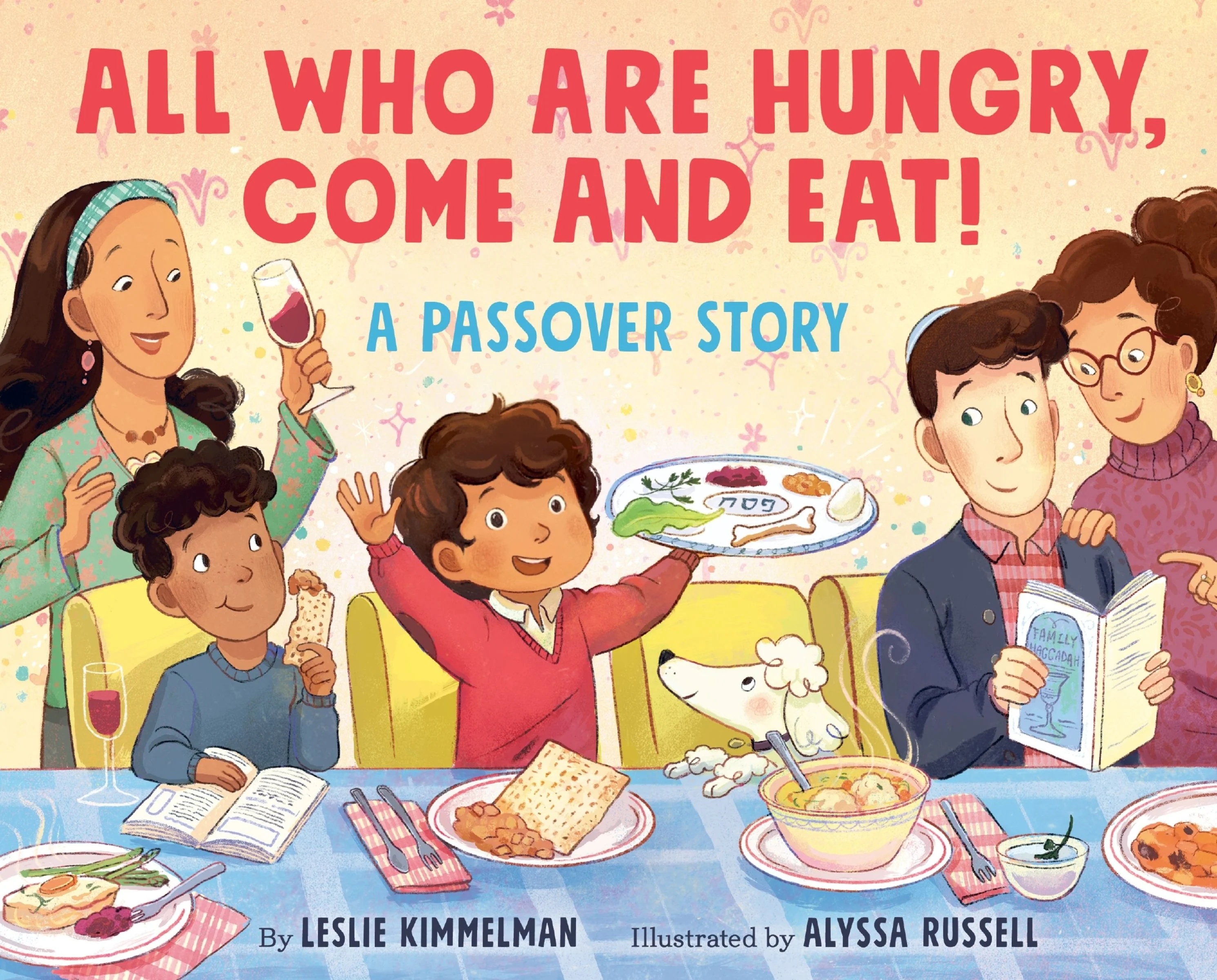 All Who Are Hungry, Come and Eat!