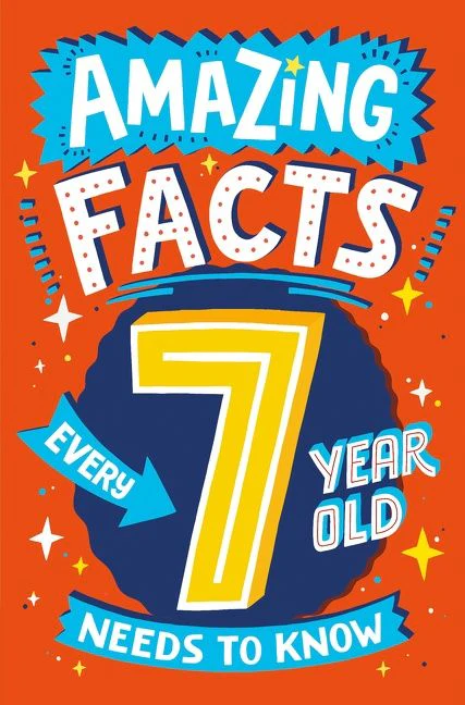 Amazing Facts Every 7 Year Old Needs to Know (Amazing Facts Every Kid Needs to Know) - Image 2
