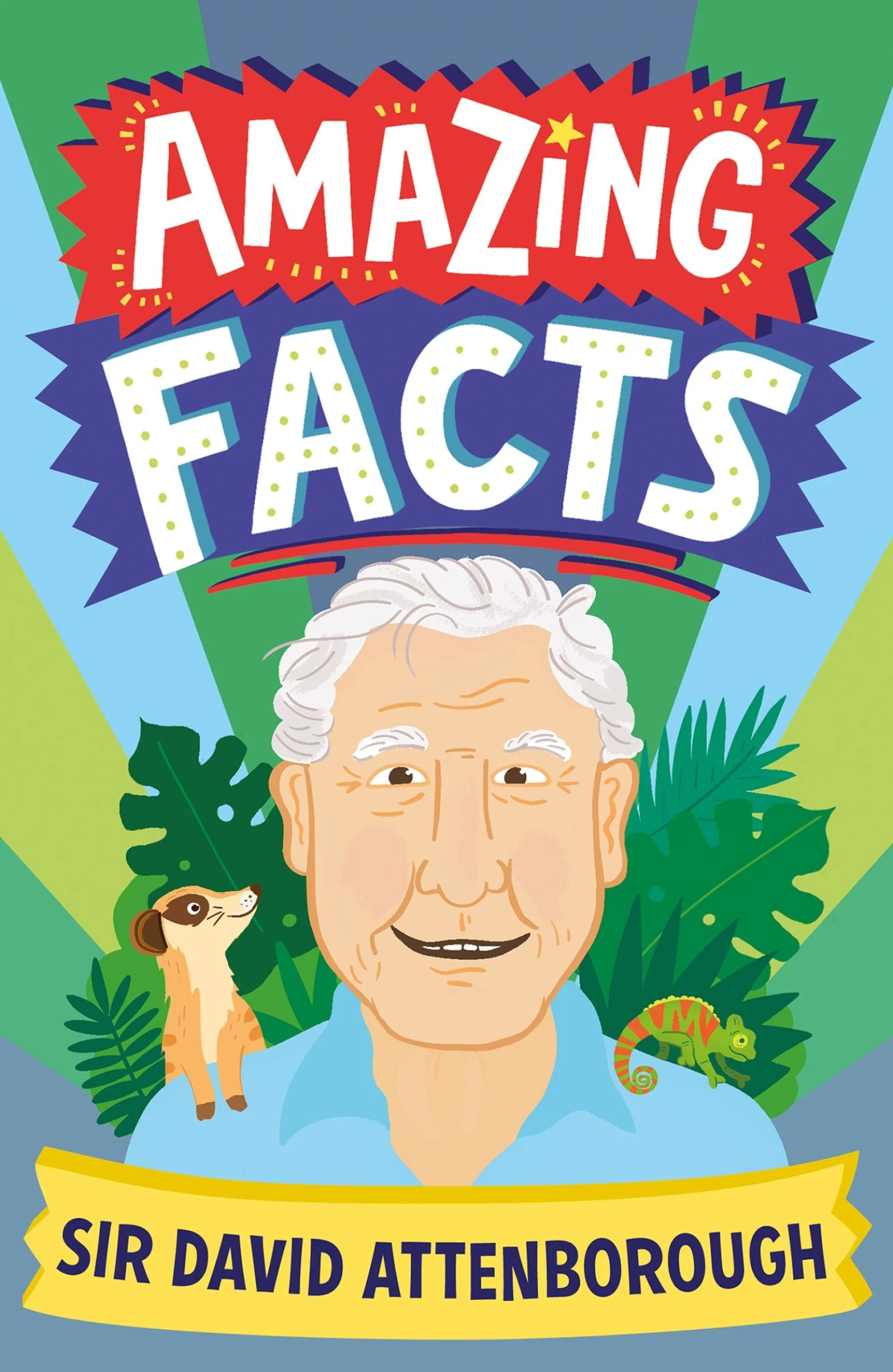 Amazing Facts Sir David Attenborough (Amazing Facts Every Kid Needs to Know) - Image 3