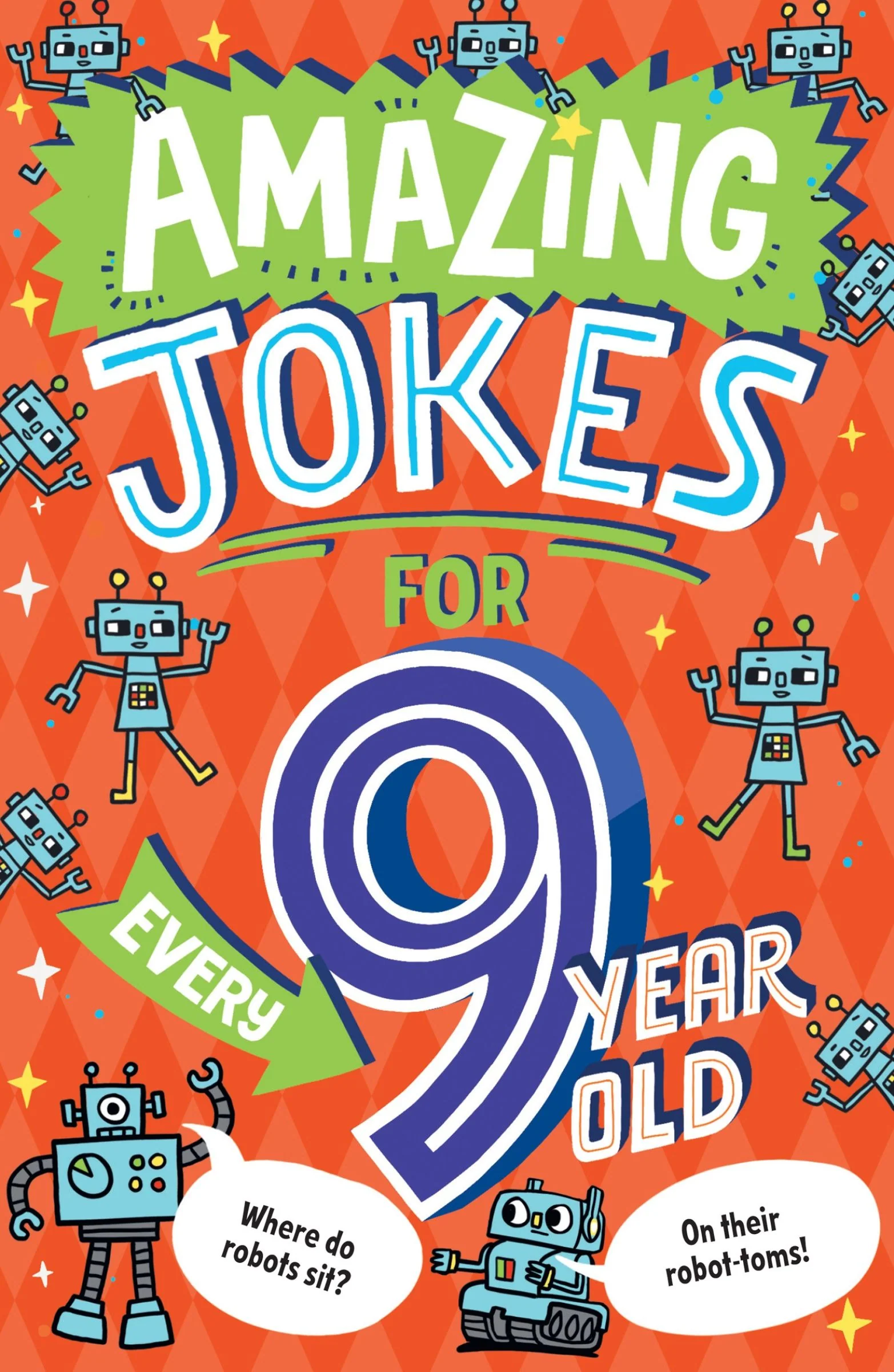 Amazing Jokes for Every 9 Year Old (Amazing Jokes) - Image 2