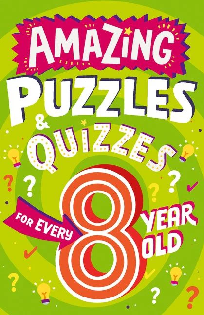 Amazing Puzzles and Quizzes Every 8 Year Old Wants to Play (Amazing Puzzles and Quizzes for Every Kid) - Image 2