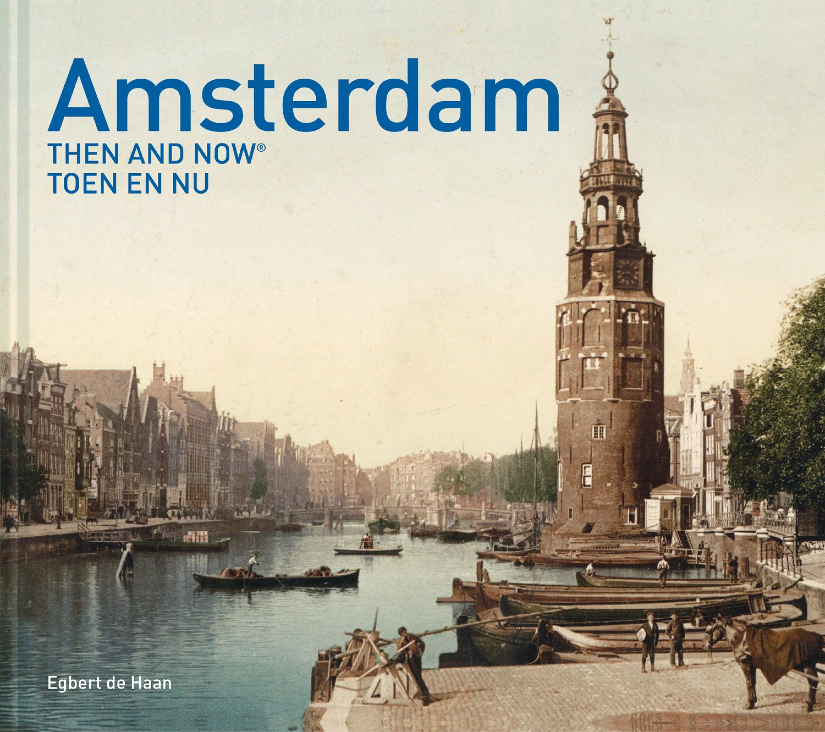Amsterdam Then and Now® - Image 2