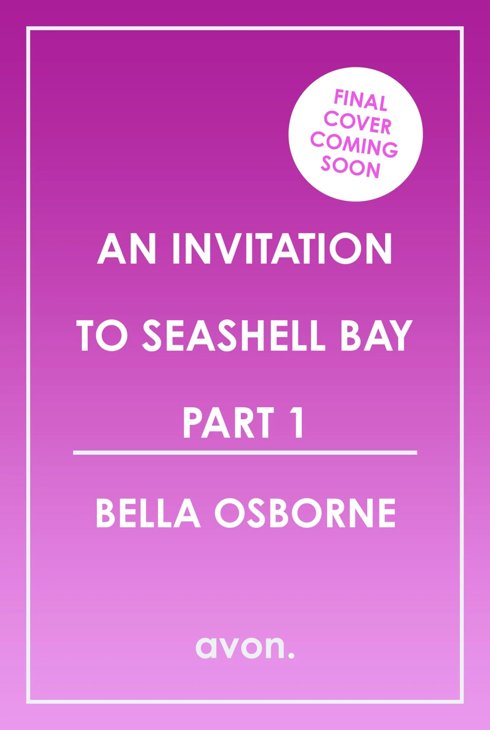 An Invitation to Seashell Bay: Part 1