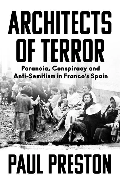 Architects of Terror: Paranoia, Conspiracy and Anti-Semitism in Franco’s Spain - Image 4