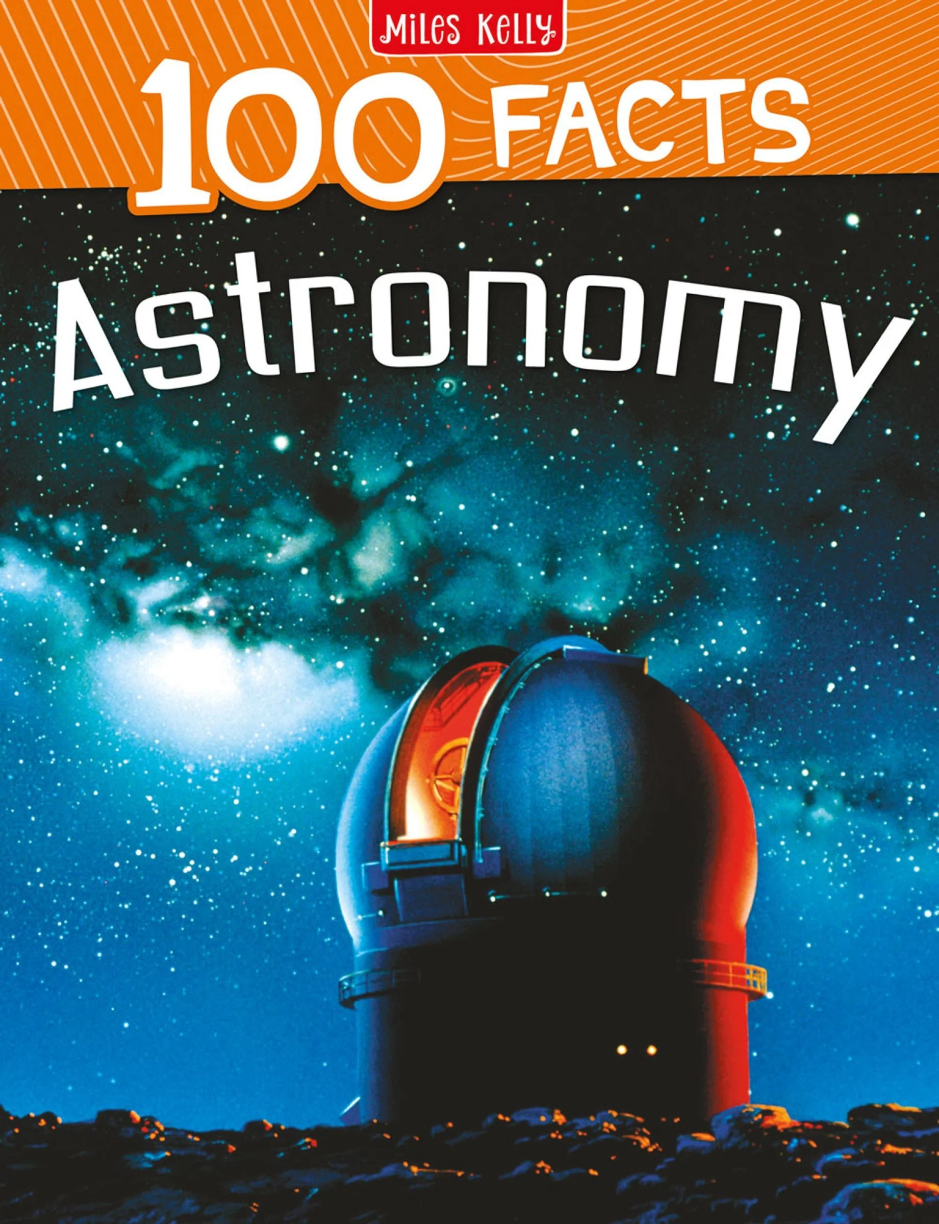 Astronomy (100 Facts)