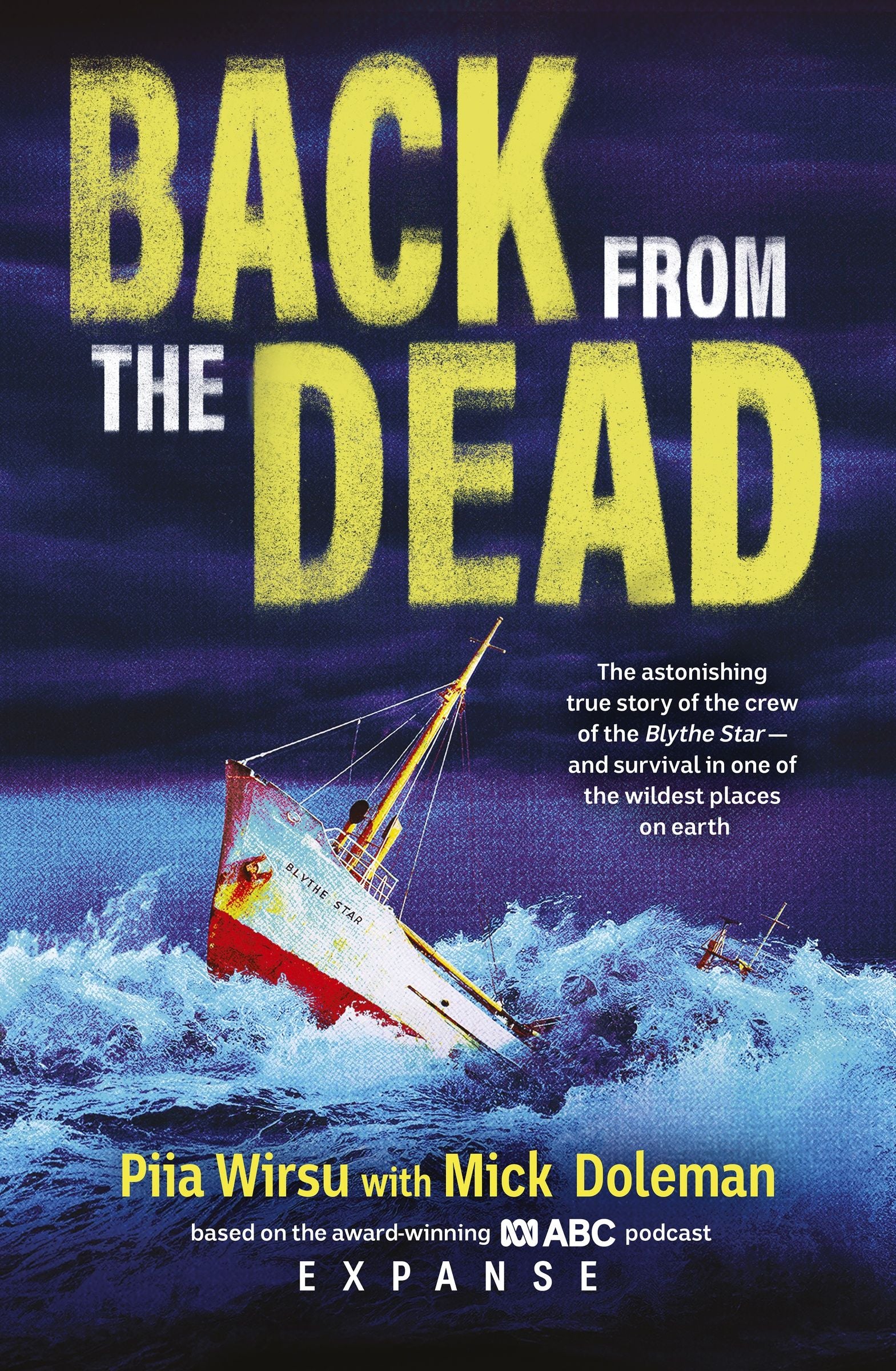 Back From The Dead: The astonishing true story of the Blythe Star, based on the award-winning ABC podcast Expanse - Image 2