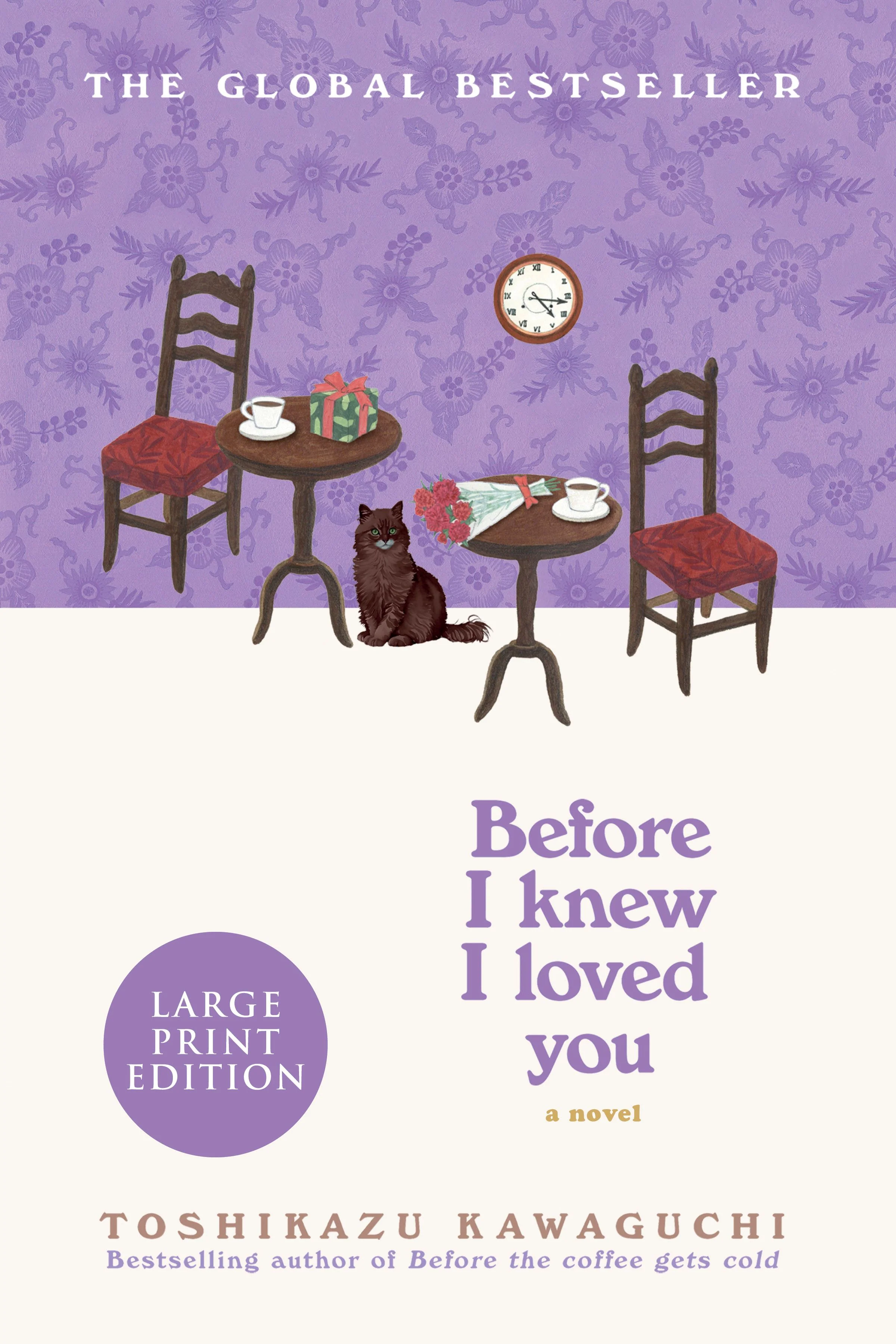 Before I Knew I Loved You (Large Print Edition)