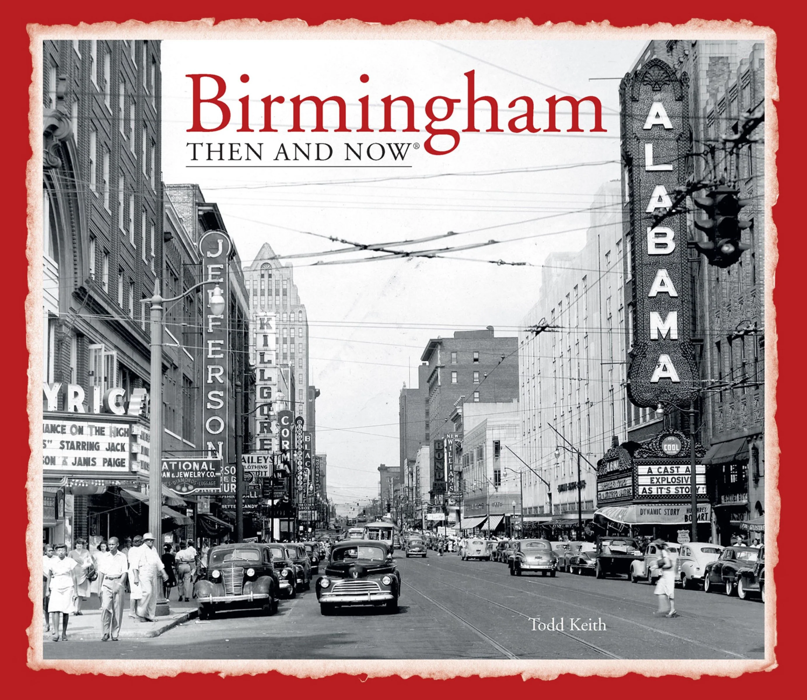 Birmingham Then and Now® (Then and Now)