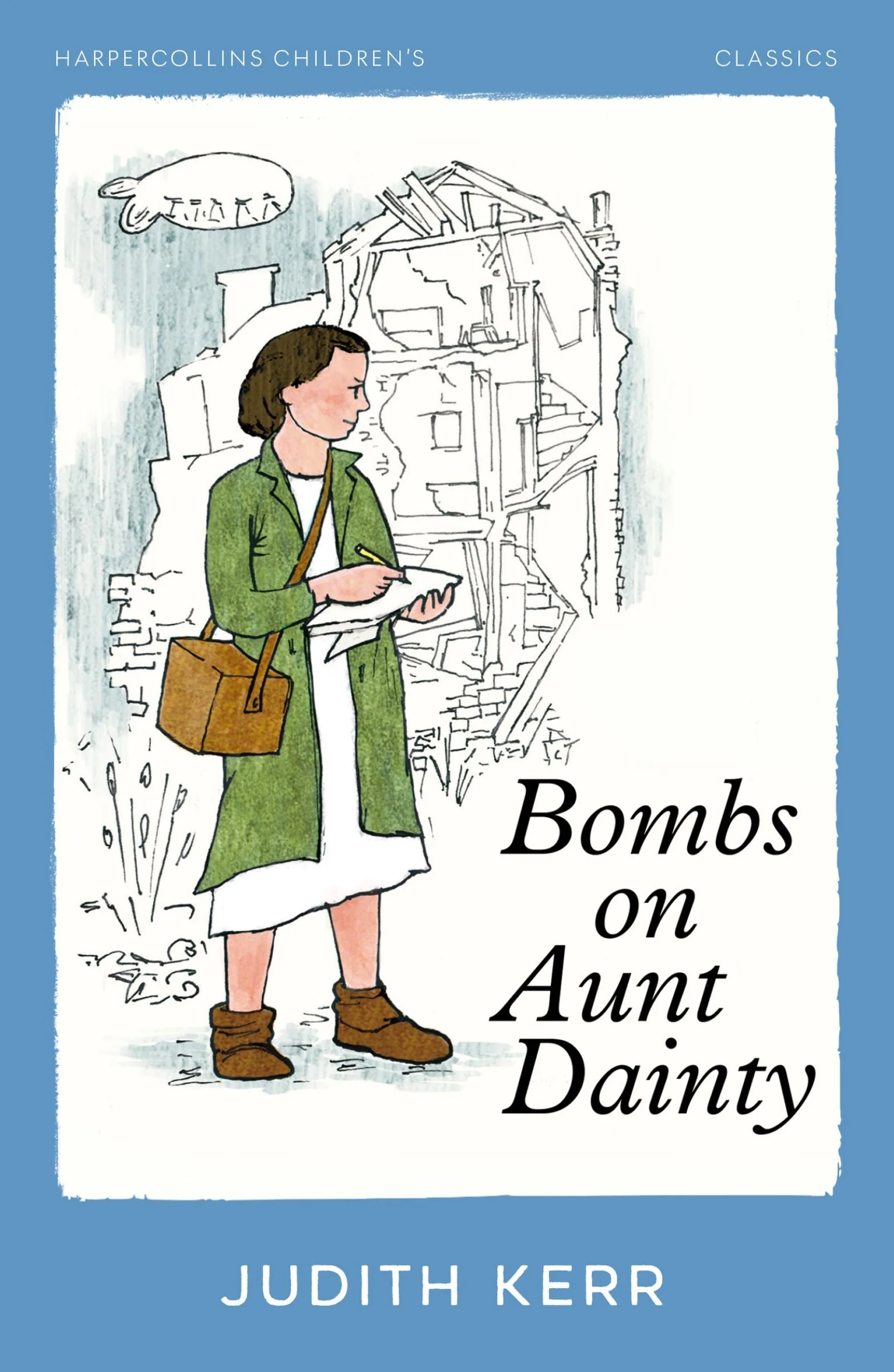Bombs on Aunt Dainty (HarperCollins Children’s Classics)