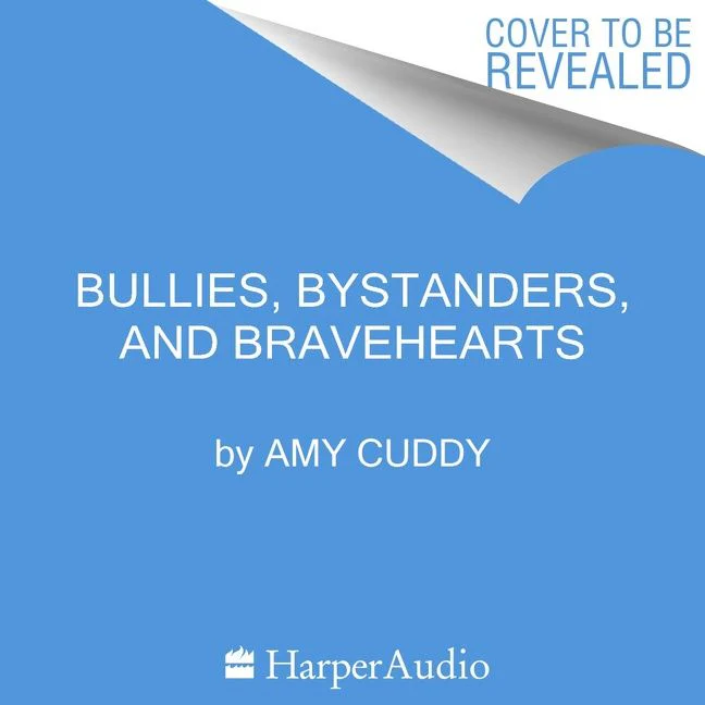 Bullies, Bystanders, And Bravehearts