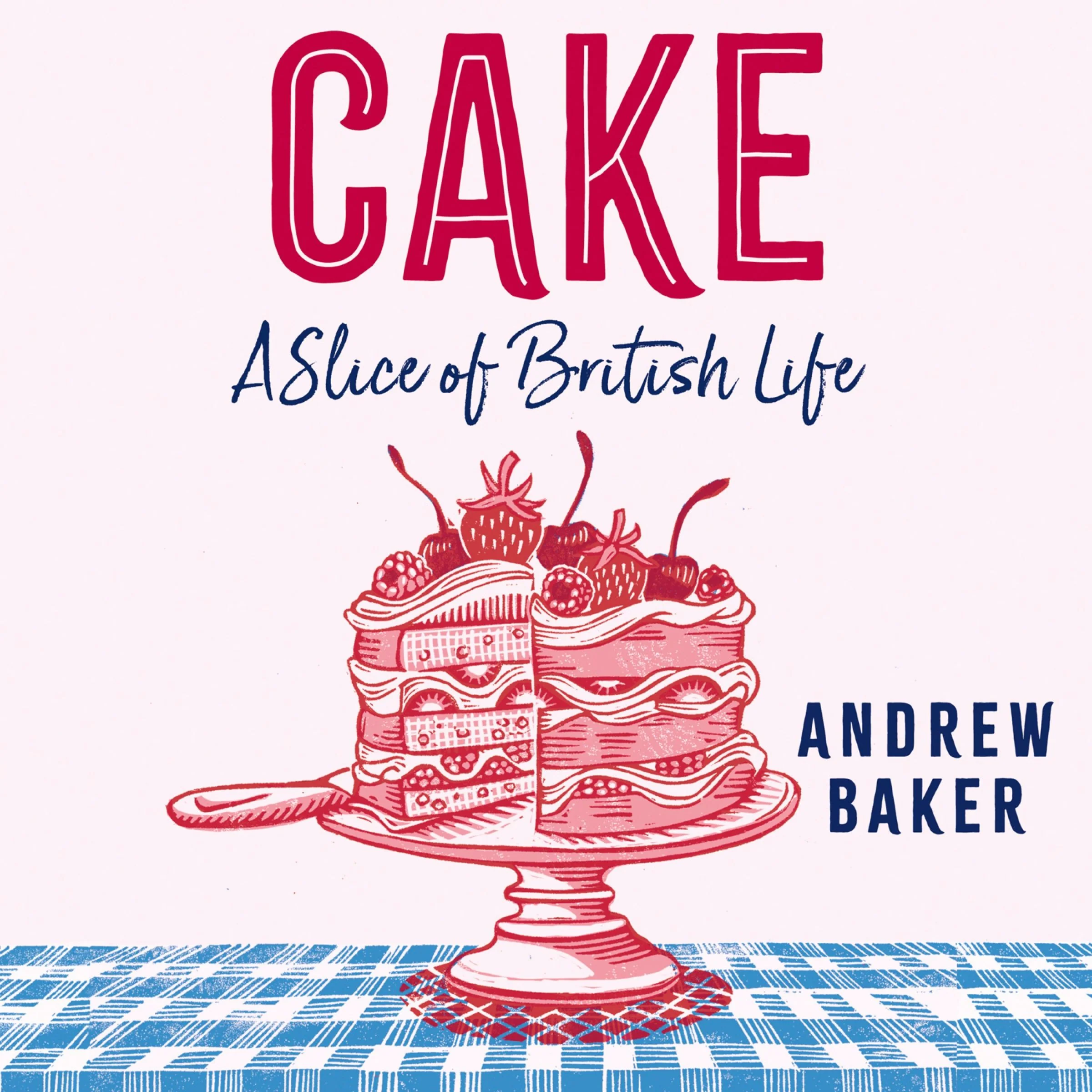 Cake: A Slice of British Life - Image 3