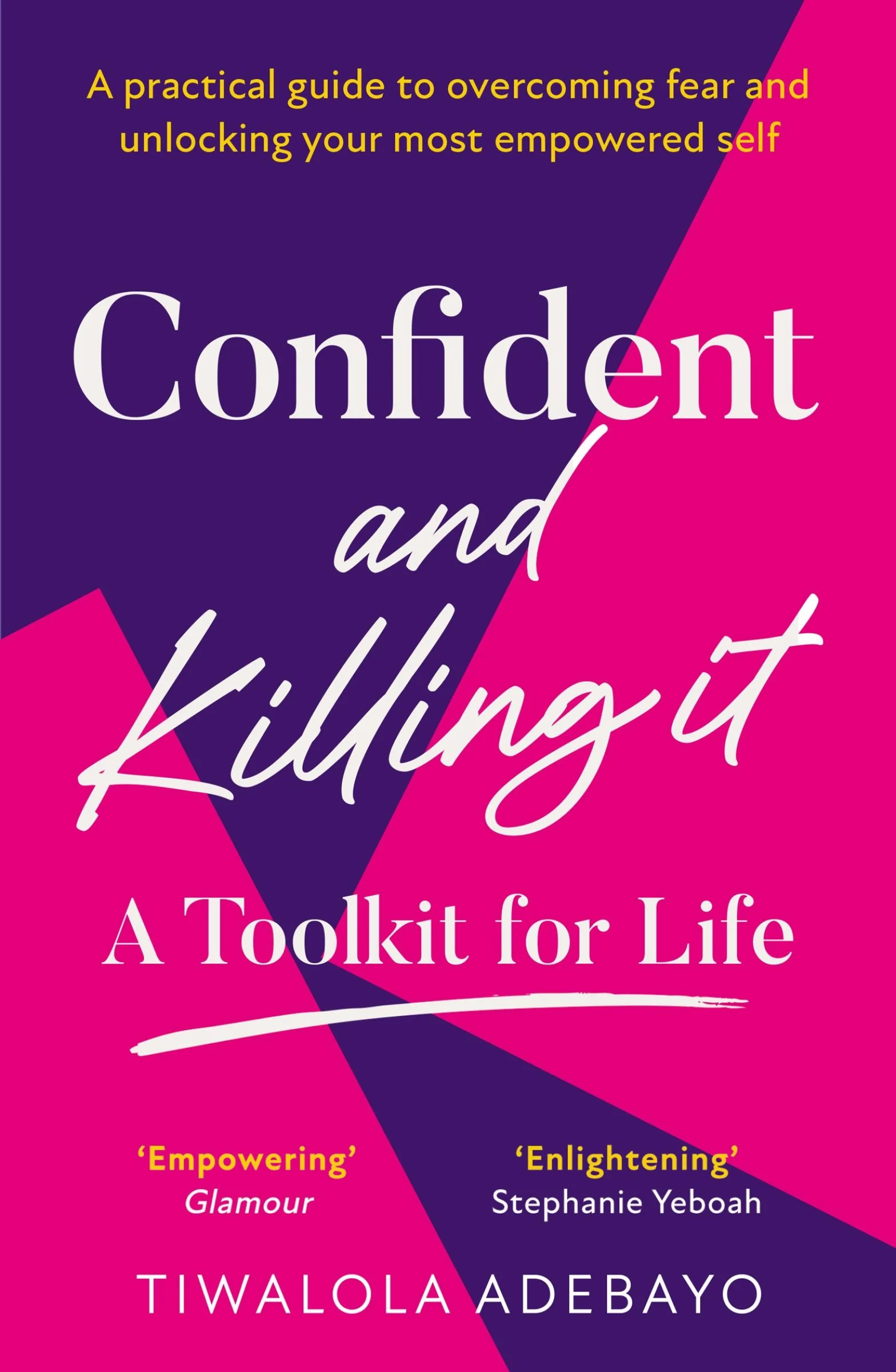 Confident and Killing It: Toolkit