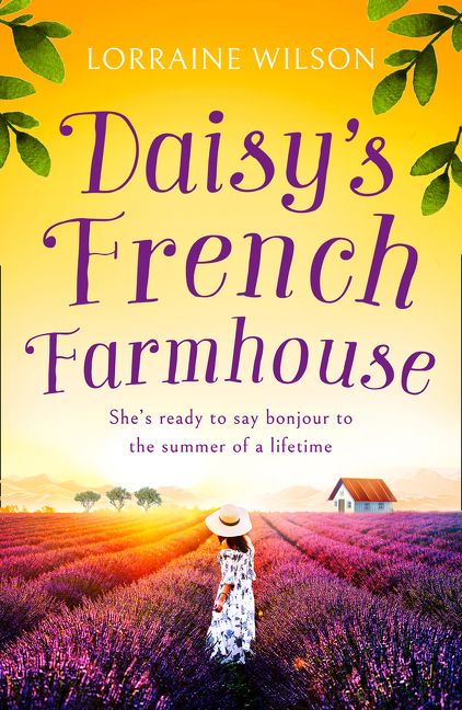 Daisy’s French Farmhouse (A French Escape, Book 4) - Image 2