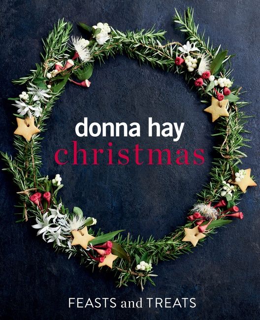 Donna Hay Christmas Feasts and Treats - Image 2
