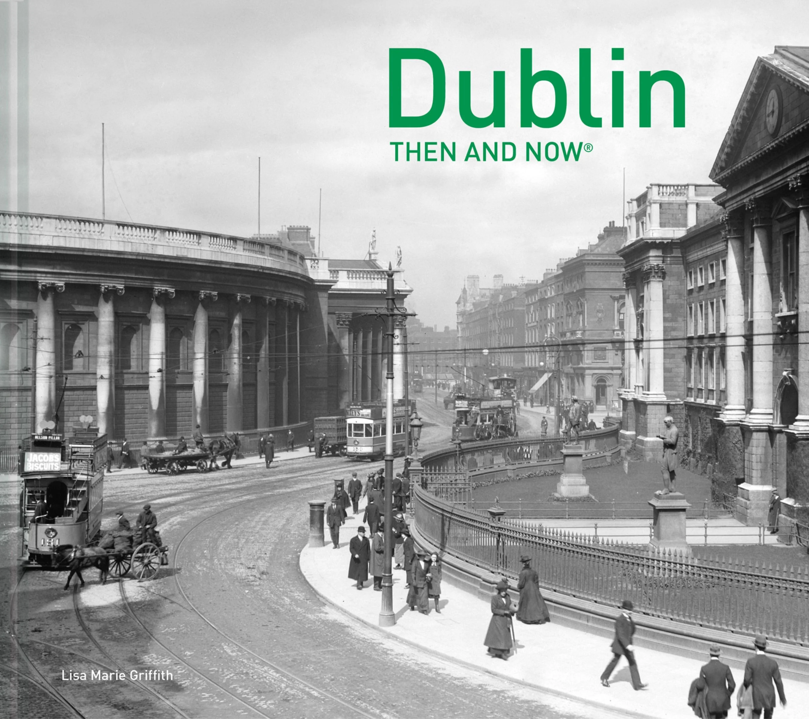 Dublin Then and Now® (Then and Now)