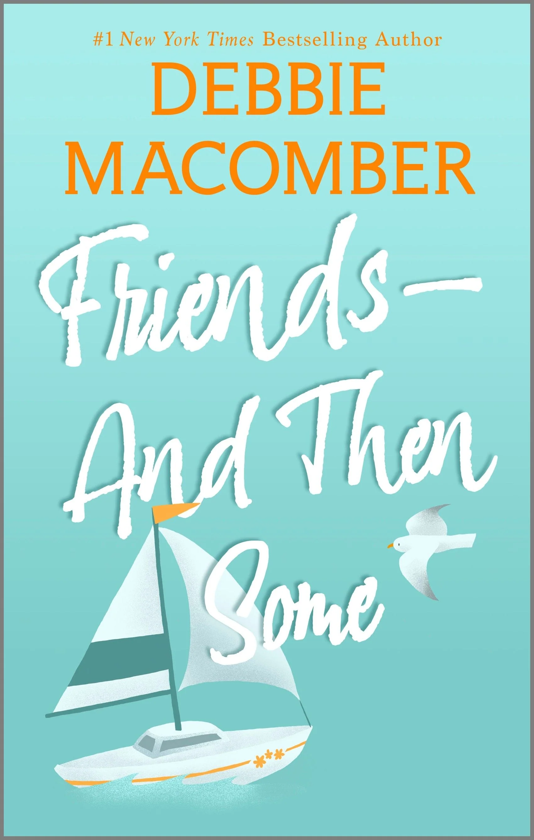 Friends—And Then Some