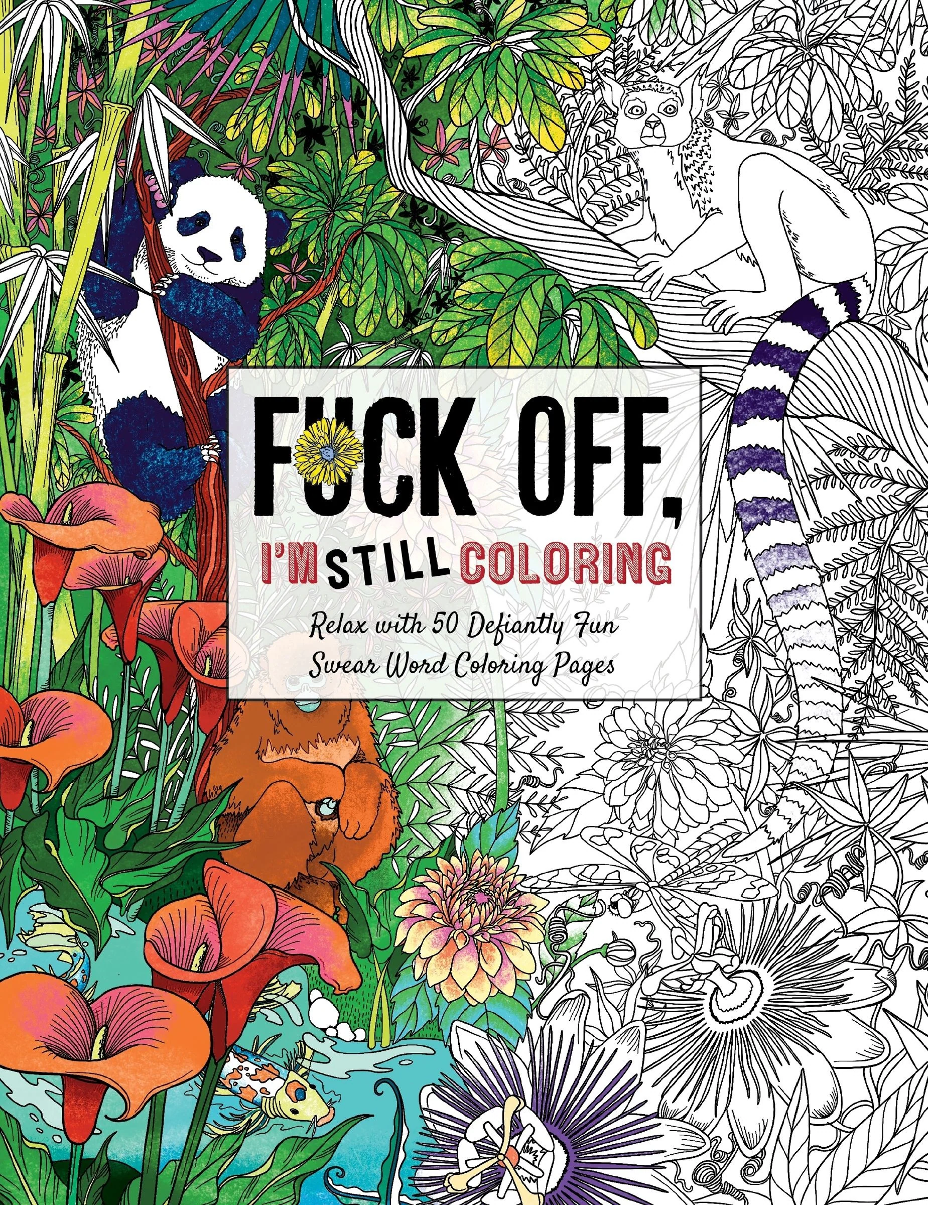 Fuck Off, I'm Still Coloring