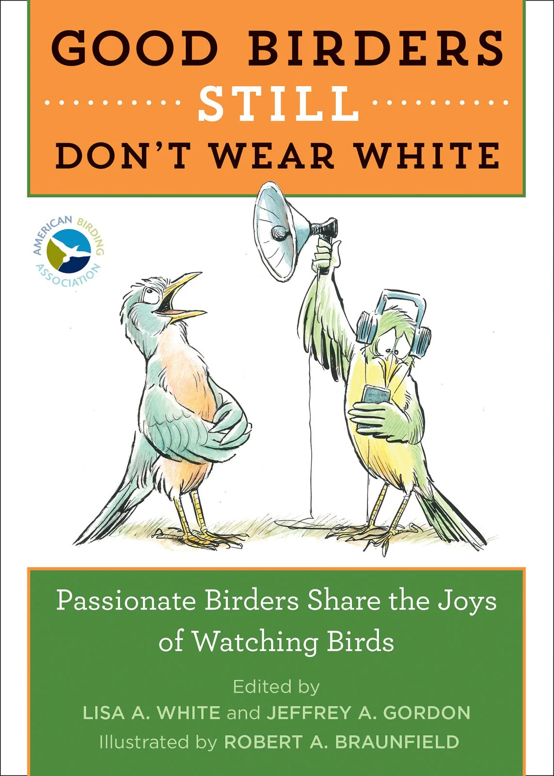 Good Birders Still Don't Wear White - Image 2