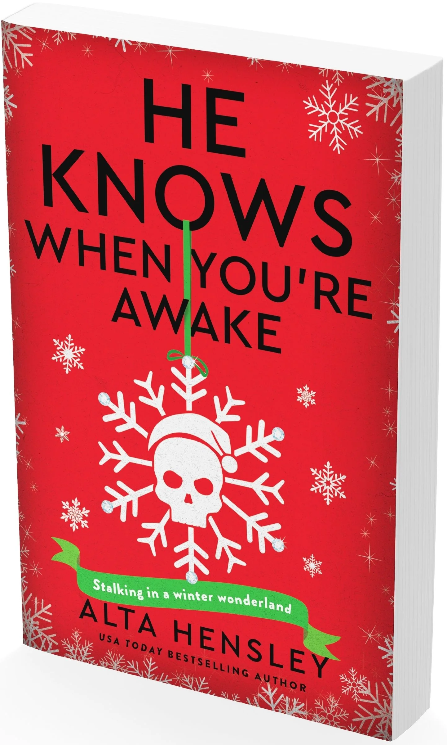 He Knows When You’re Awake