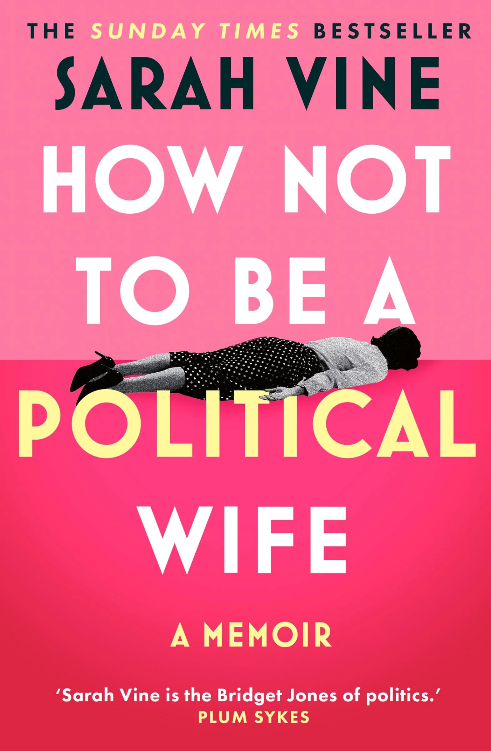 How Not to Be a Political Wife