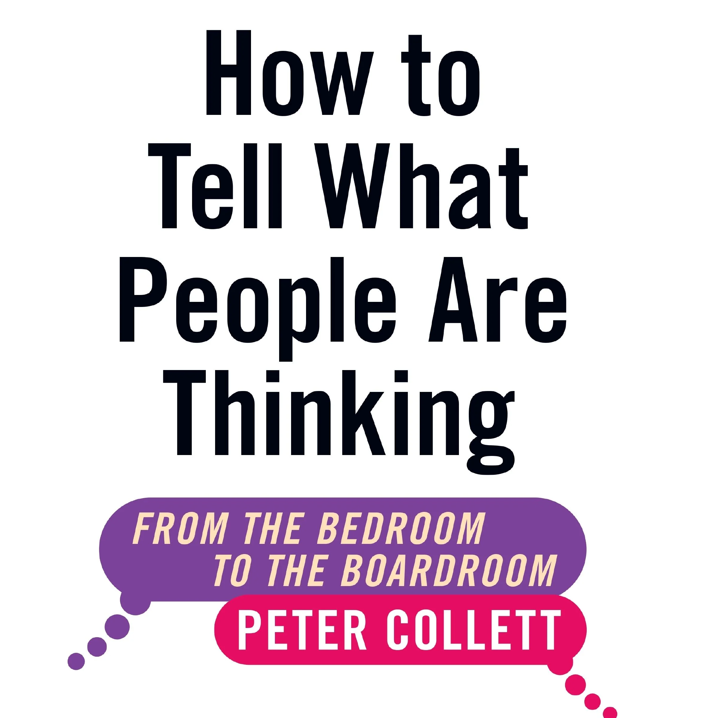 How To Tell What People Are Thinking (Revised and Expanded Edition) - Image 3