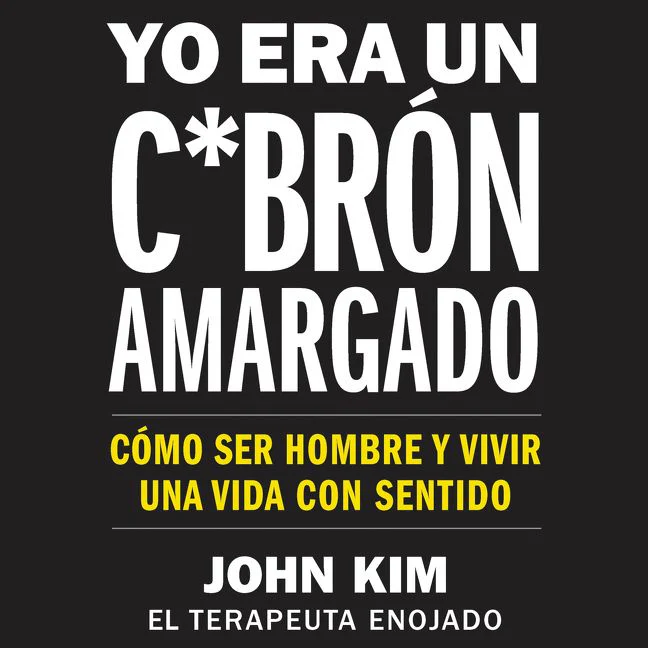 I Used to Be a Miserable F*ck \ Yo era un c*br??n amargado (SPA Ed)