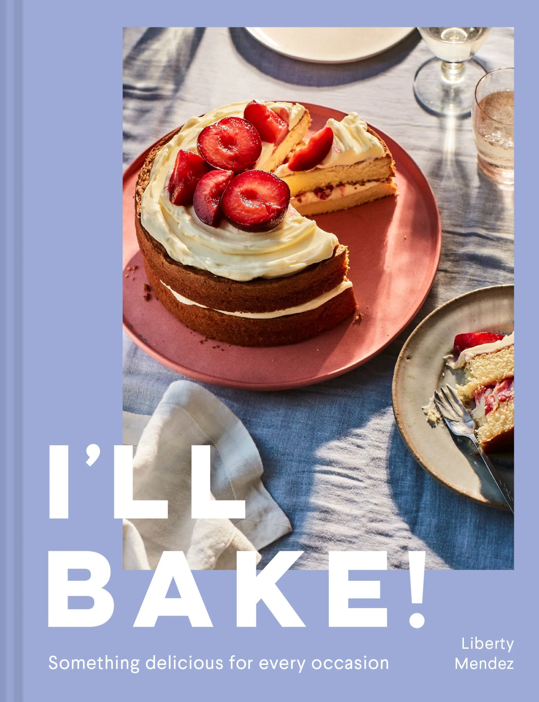 I’ll Bake!: Something delicious for every occasion - Image 3
