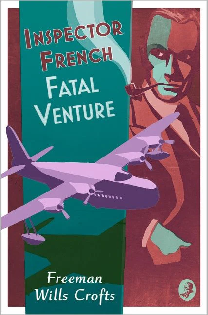 Inspector French: Fatal Venture (Inspector French, Book 15) - Image 3