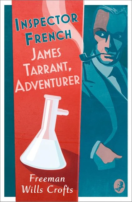 Inspector French: James Tarrant, Adventurer (Inspector French, Book 17) - Image 3