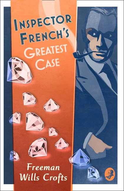 Inspector French’s Greatest Case (Inspector French, Book 1) - Image 2