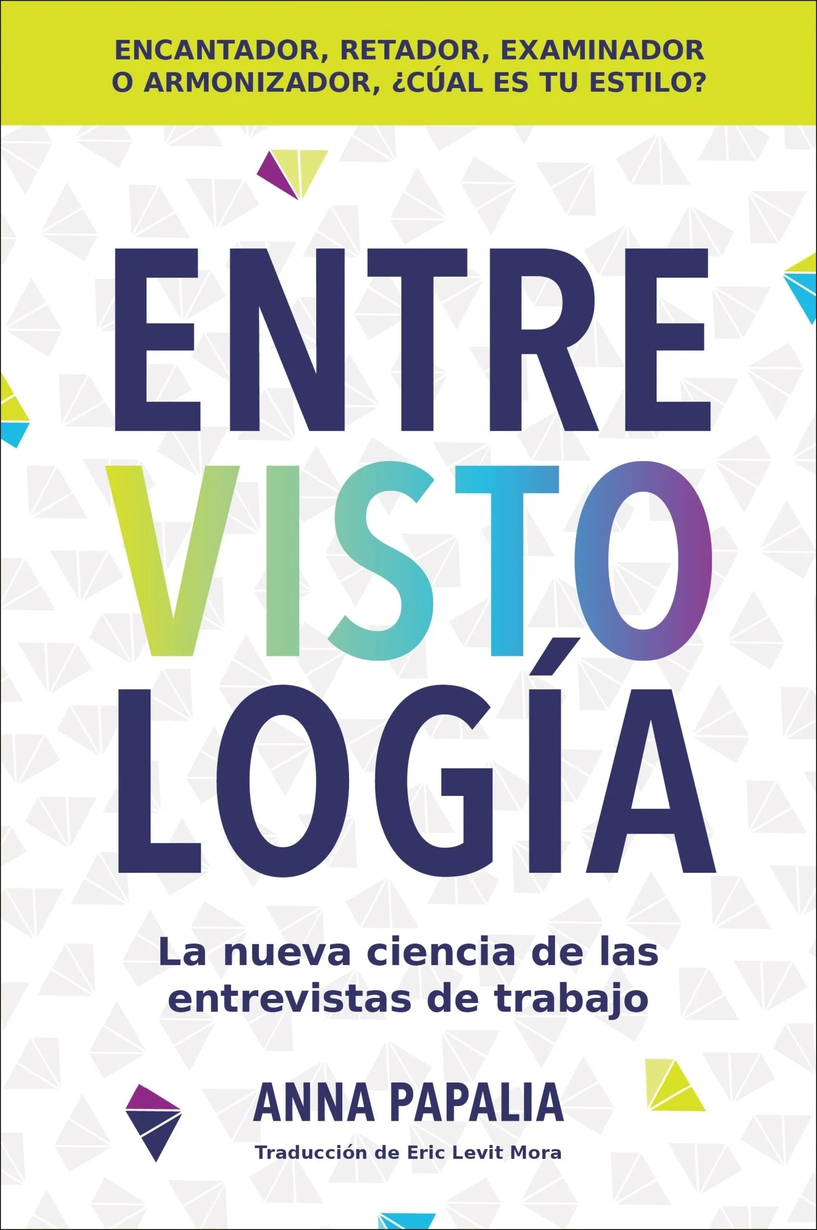 Interviewology / (Spanish edition)