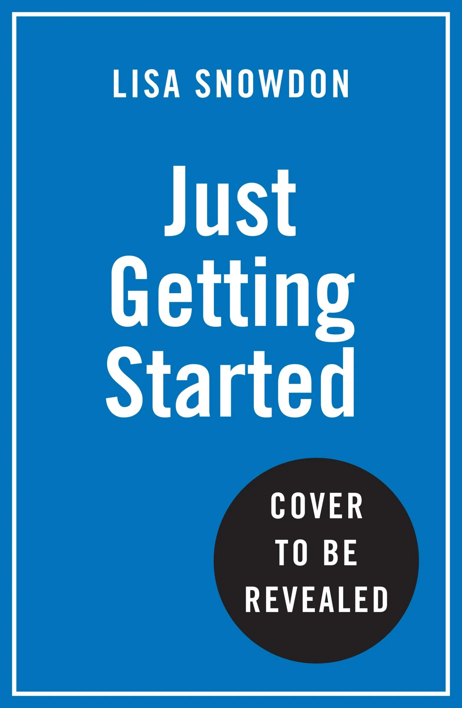 Just Getting Started: Reset, rebuild and rock your second spring