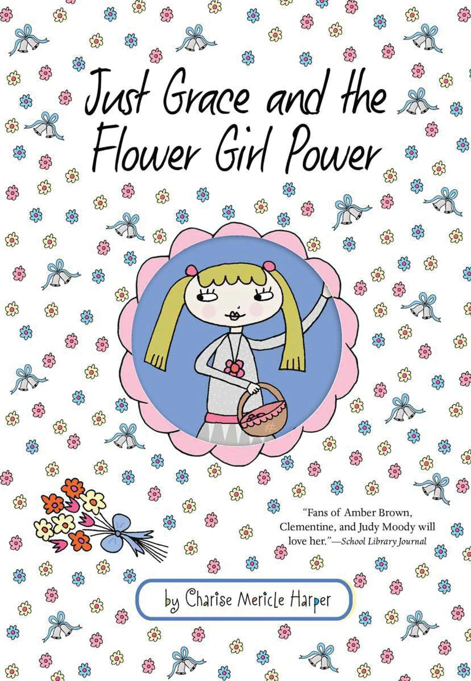Just Grace and the Flower Girl Power
