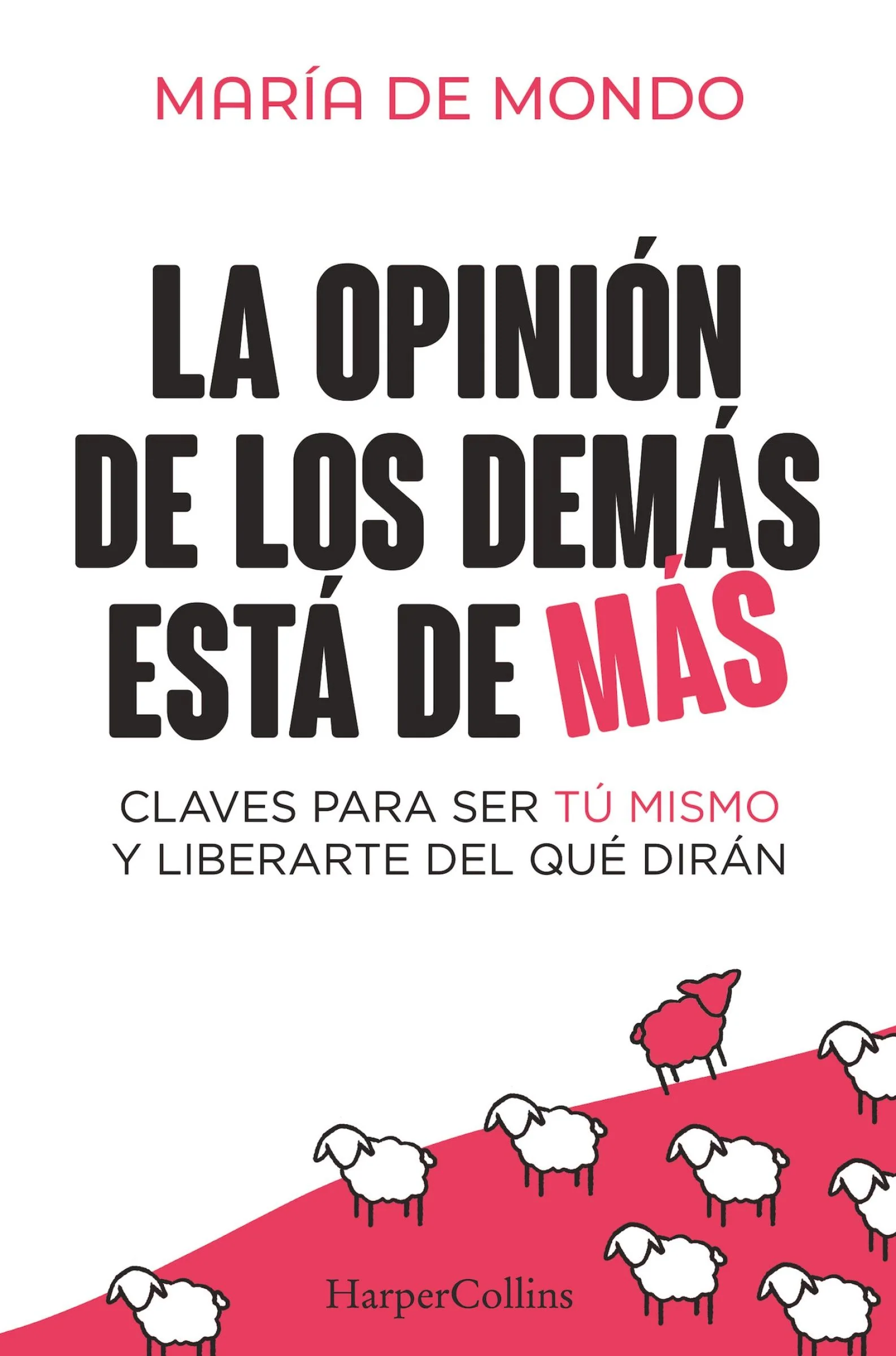 La opinión de los demás está de más (The Opinion of Others is Superfluous - Spanish Edition) - Image 2