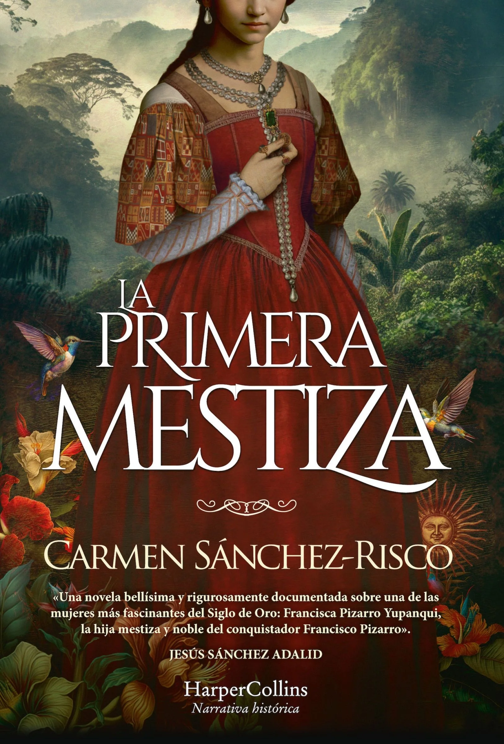La primera mestiza (Princess Francisca Pizarro)