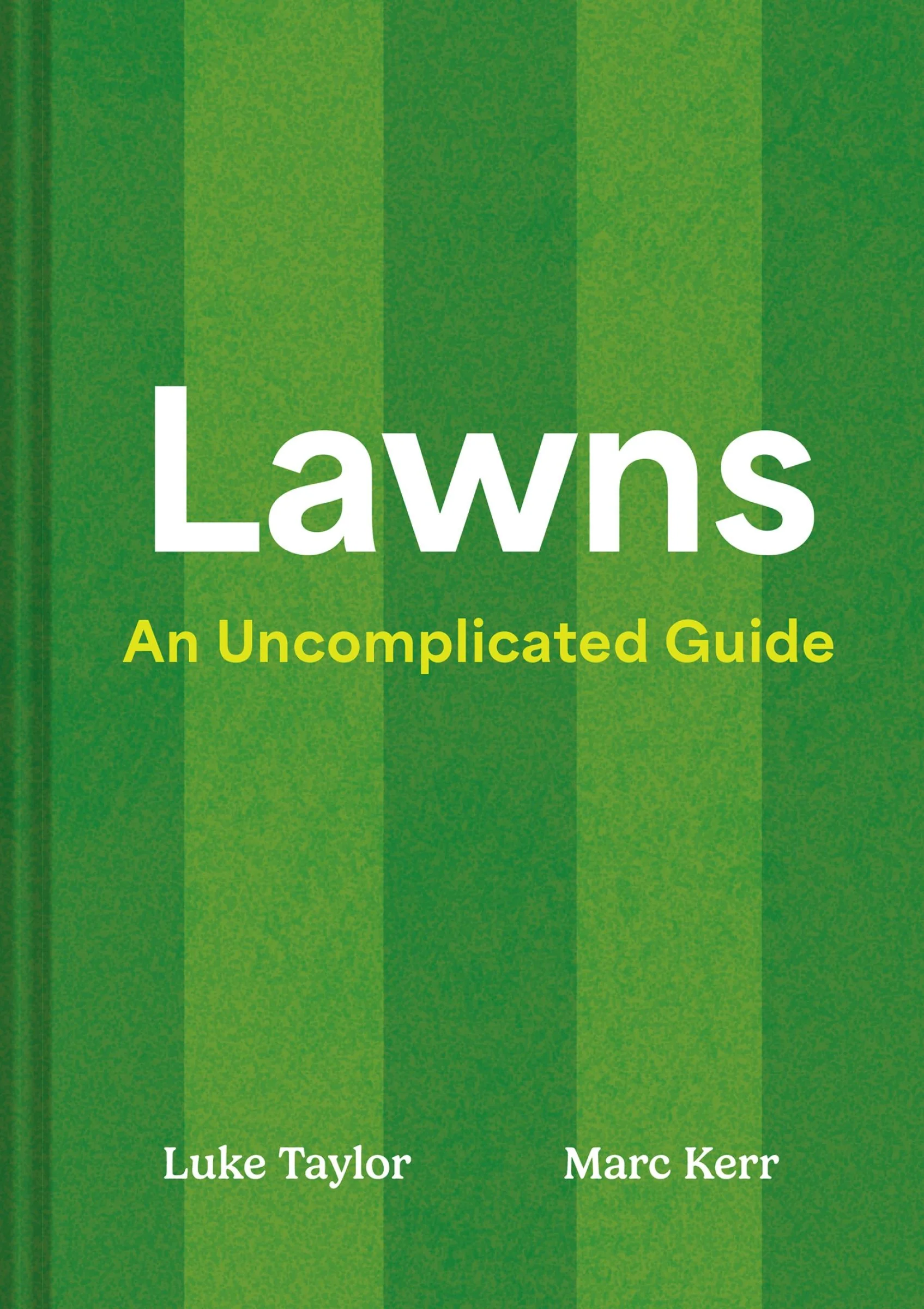 Lawns: An Uncomplicated Guide - Image 3
