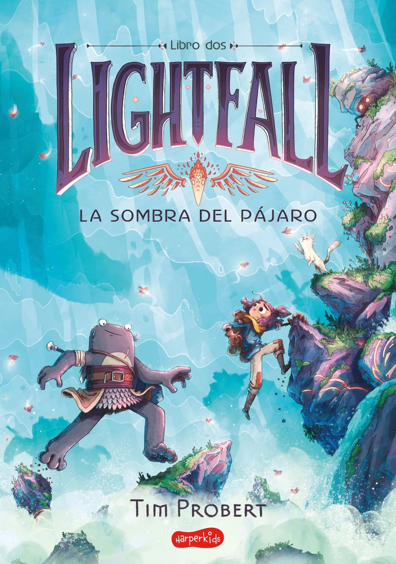 Lightfall: La sombra del pájaro (Libro 2) (Lightfall 2: The Shadow of the Bird –