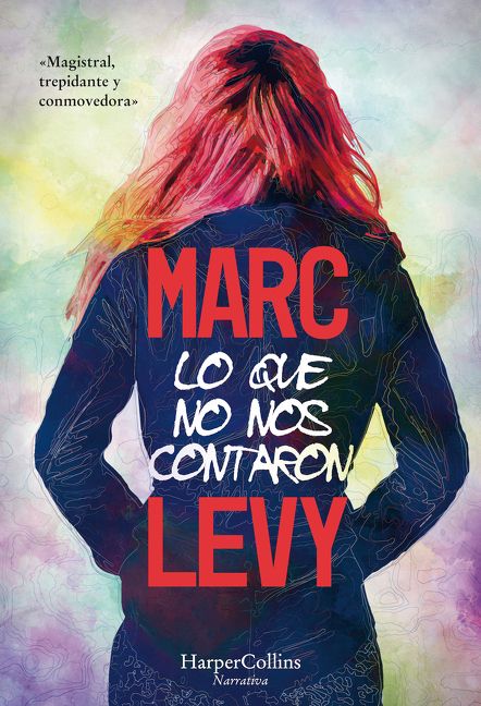 Lo que no nos contaron (What They Didn't Say to Us)