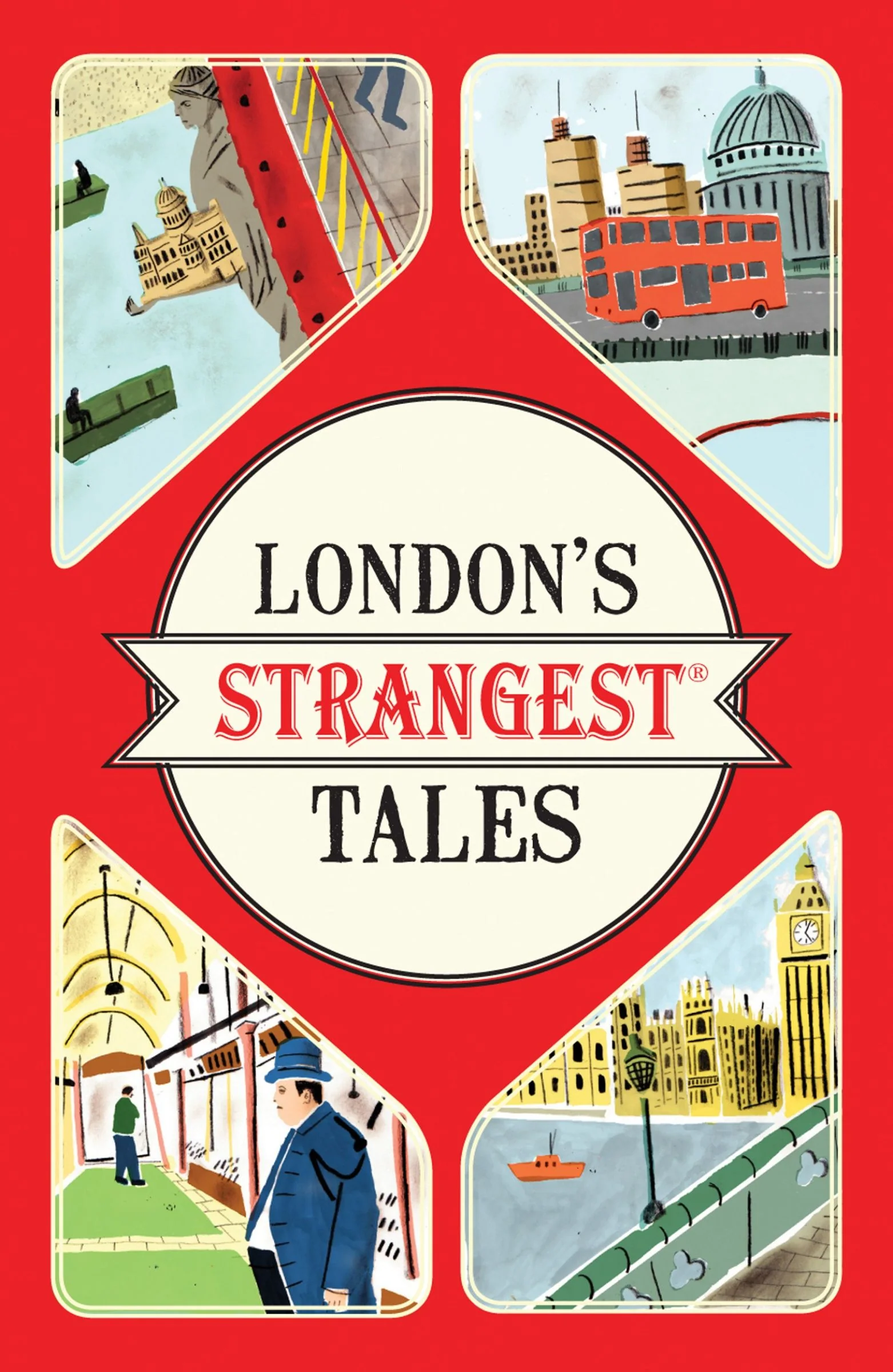 London's Strangest Tales: Extraordinary but true stories from over a thousand years of London's History (Strangest) - Image 4