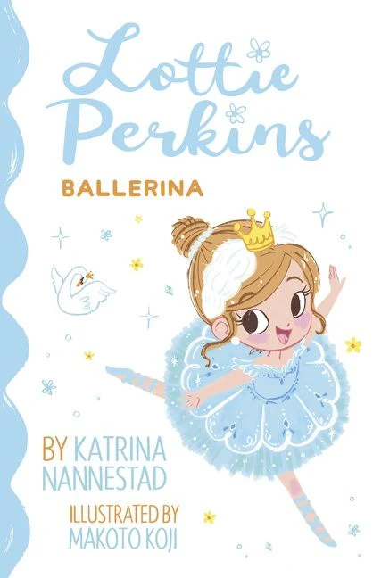 Lottie Perkins: Ballerina (Lottie Perkins, #2) - Image 2