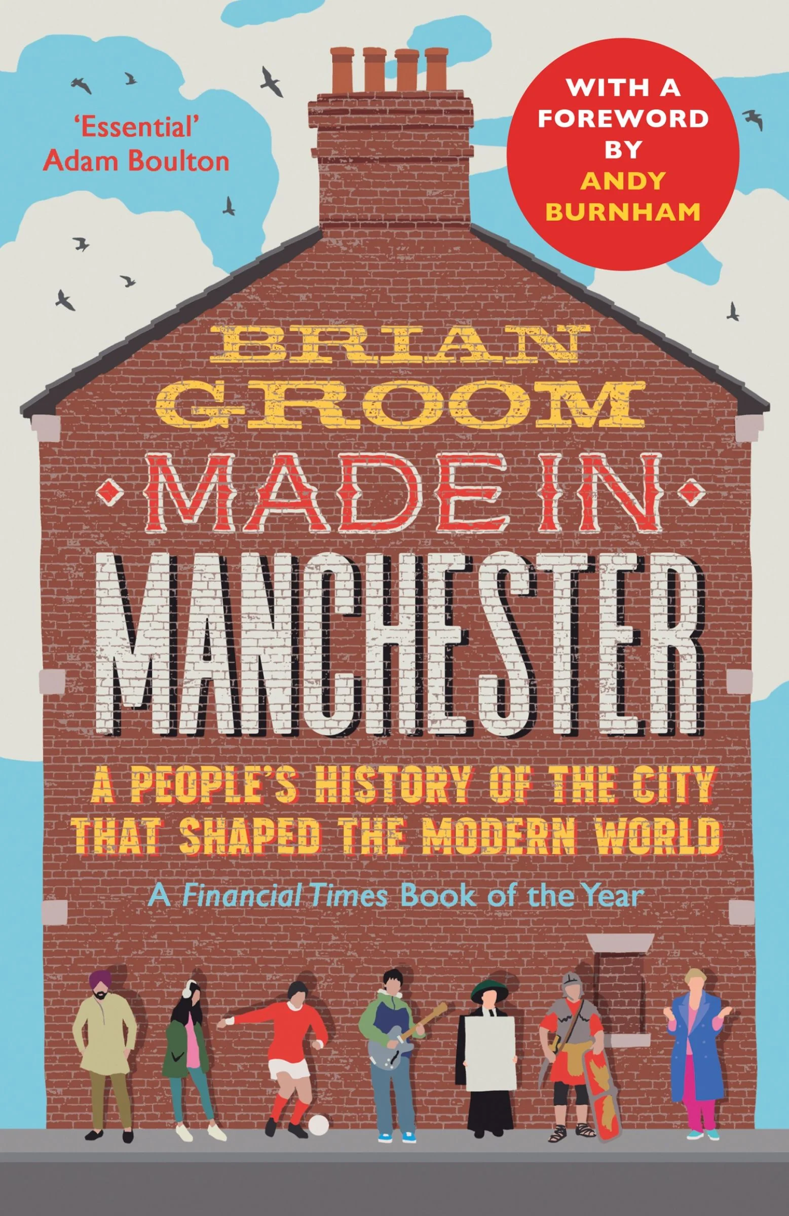 Made in Manchester: A people’s history of the city that shaped the modern world - Image 62