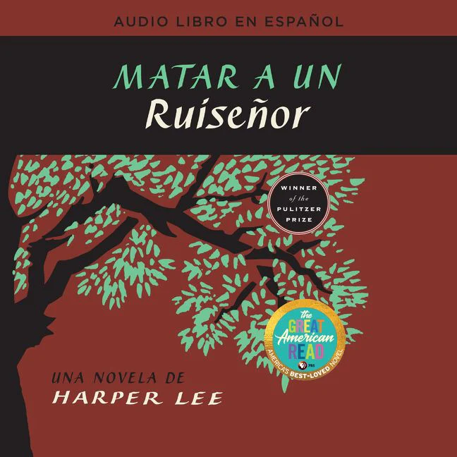 Matar a un ruise??or (To Kill a Mockingbird - Spanish Edition)