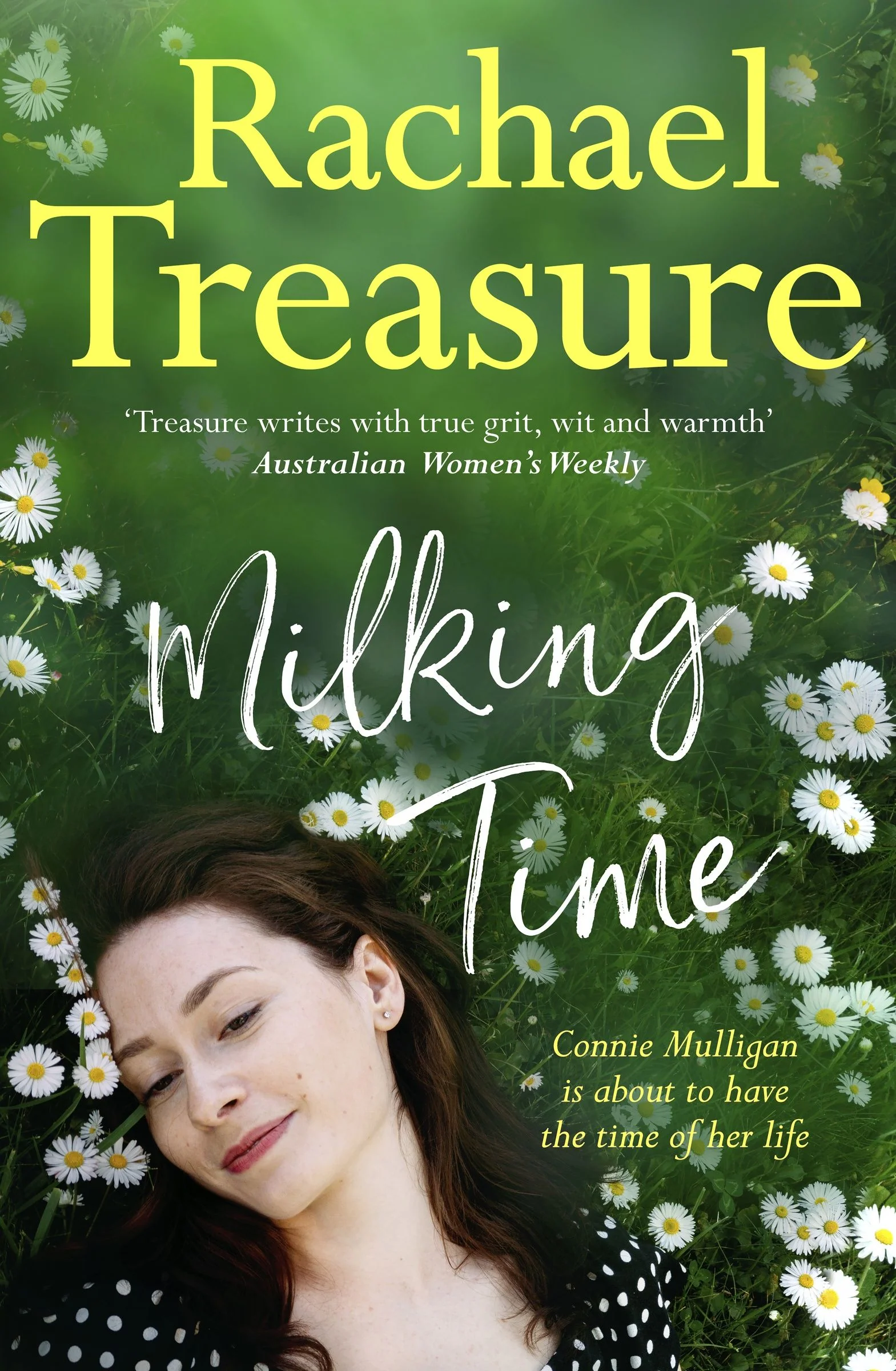 Milking Time: The uplifting, funny and emotional novel from the favourite Australian bestselling author of Jillaroo, White Horses and The Farmer's Wife