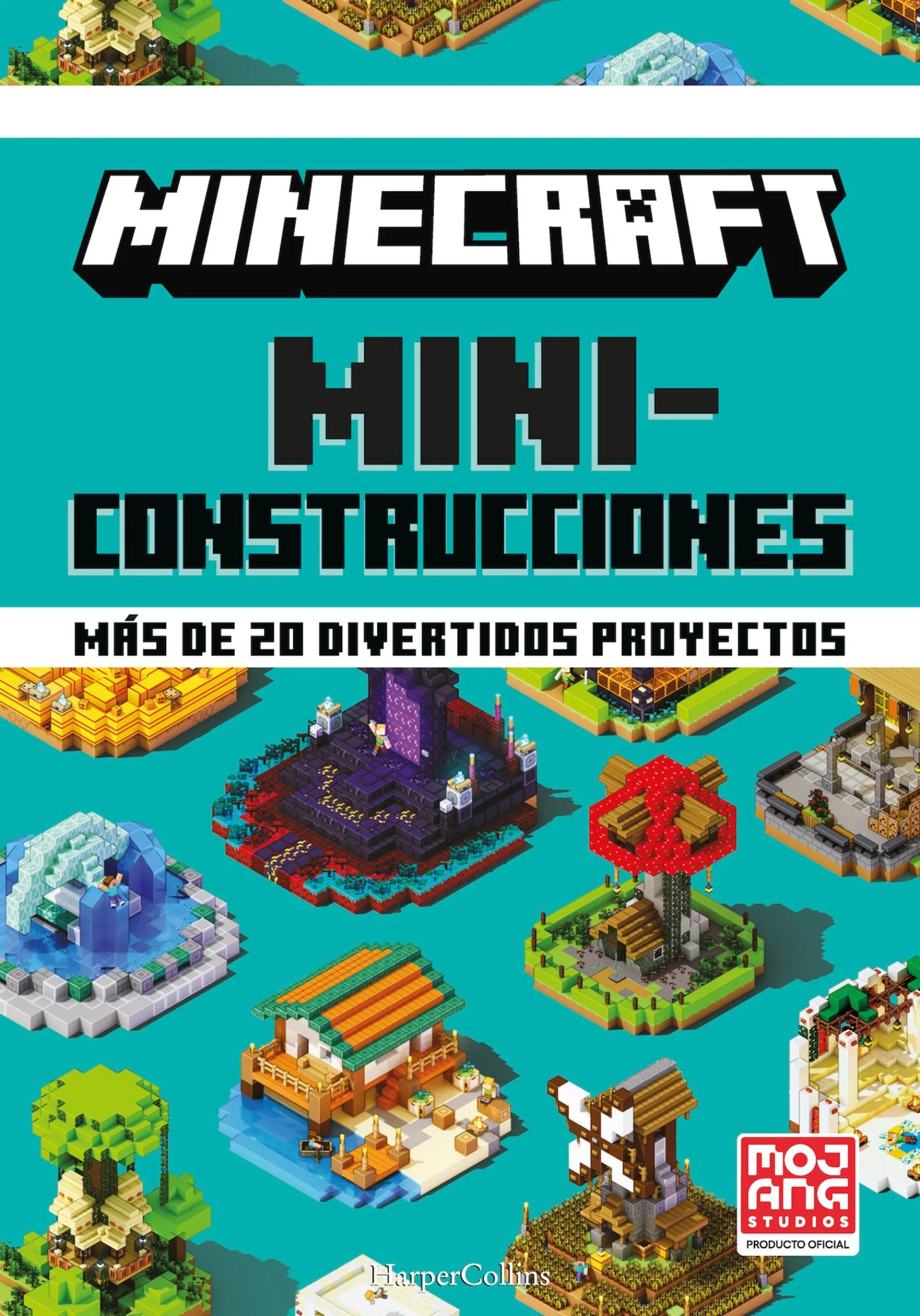Minecraft oficial: Miniconstrucciones (Minecraft Bite-Size Builds – Spanish Edit)