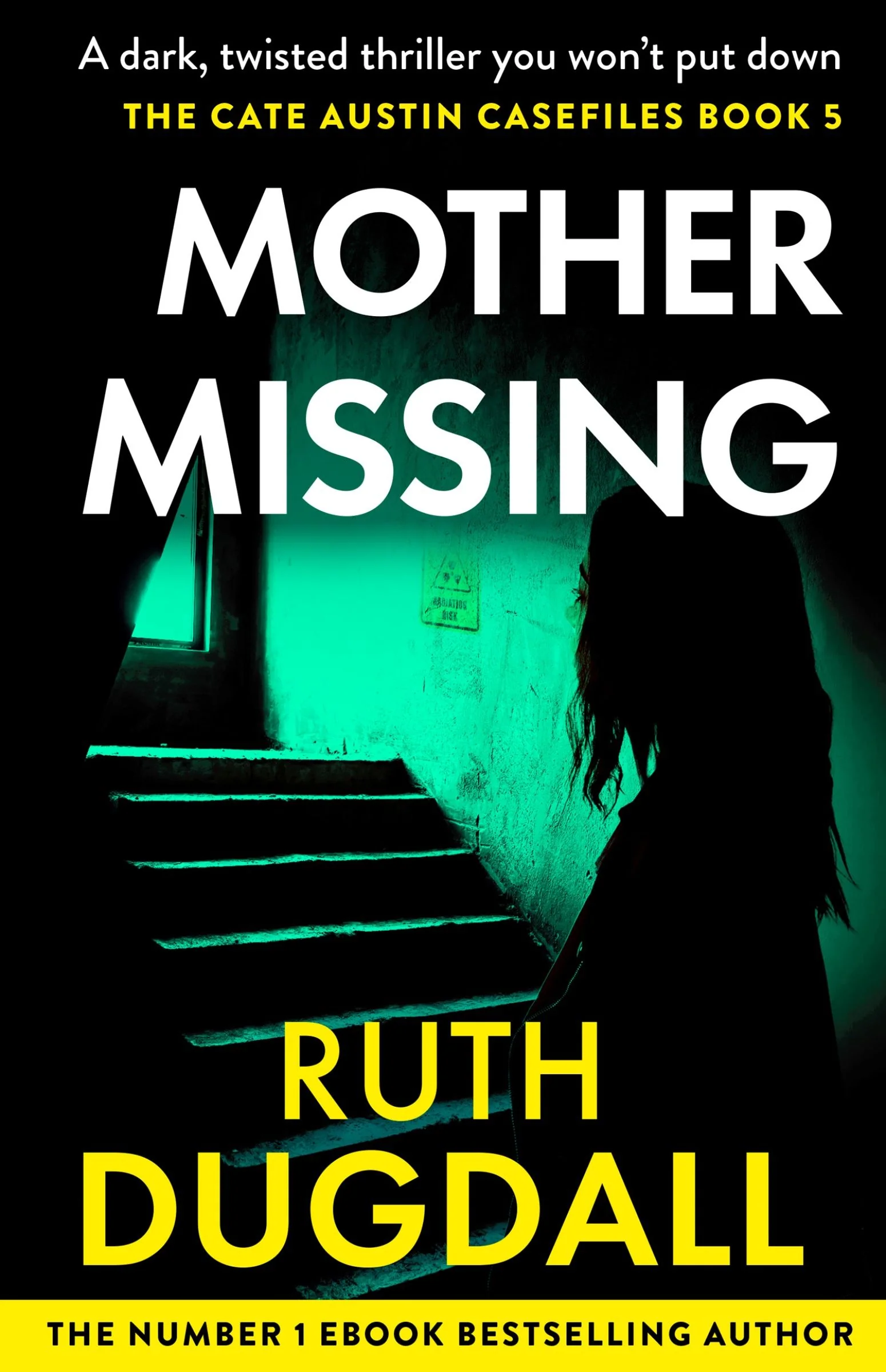 Mother Missing (The Cate Austin Casefiles, Book 5)