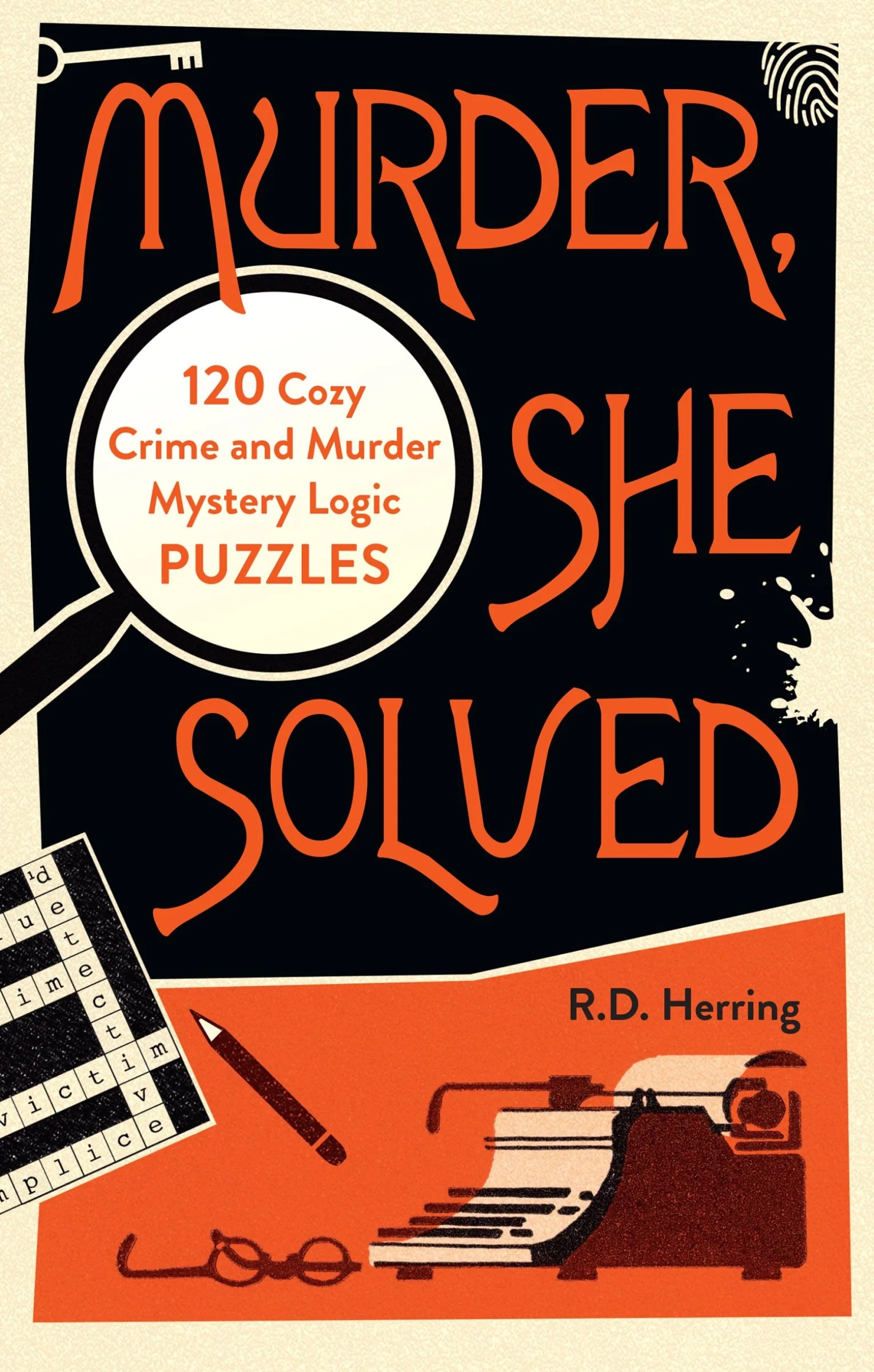 Murder, She Solved: 120 Cozy Crime and Murder Mystery Logic Puzzles - Image 2